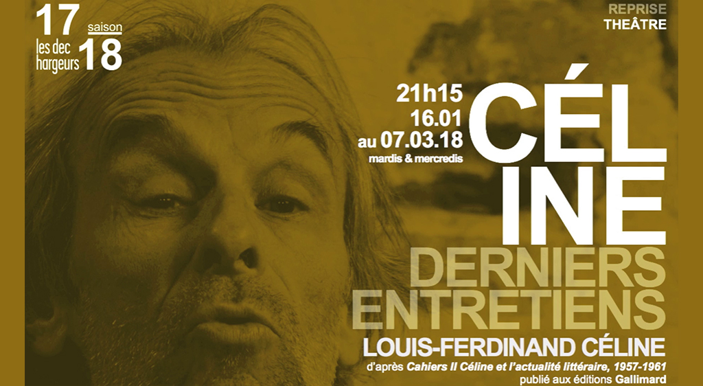 Céline, derniers entretiens de Louis-Ferdinand Céline Céline, derniers entretiens de Louis-Ferdinand Céline